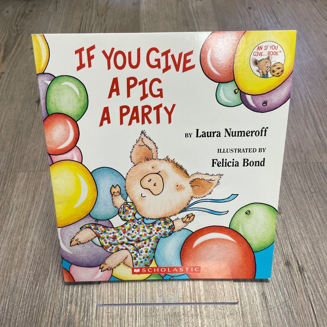 Multi Colour If You Give A Pig A Party, Paperback