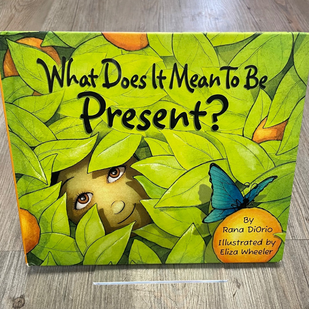 Multi Colour What Does It Mean To Be Present?, Hardcover