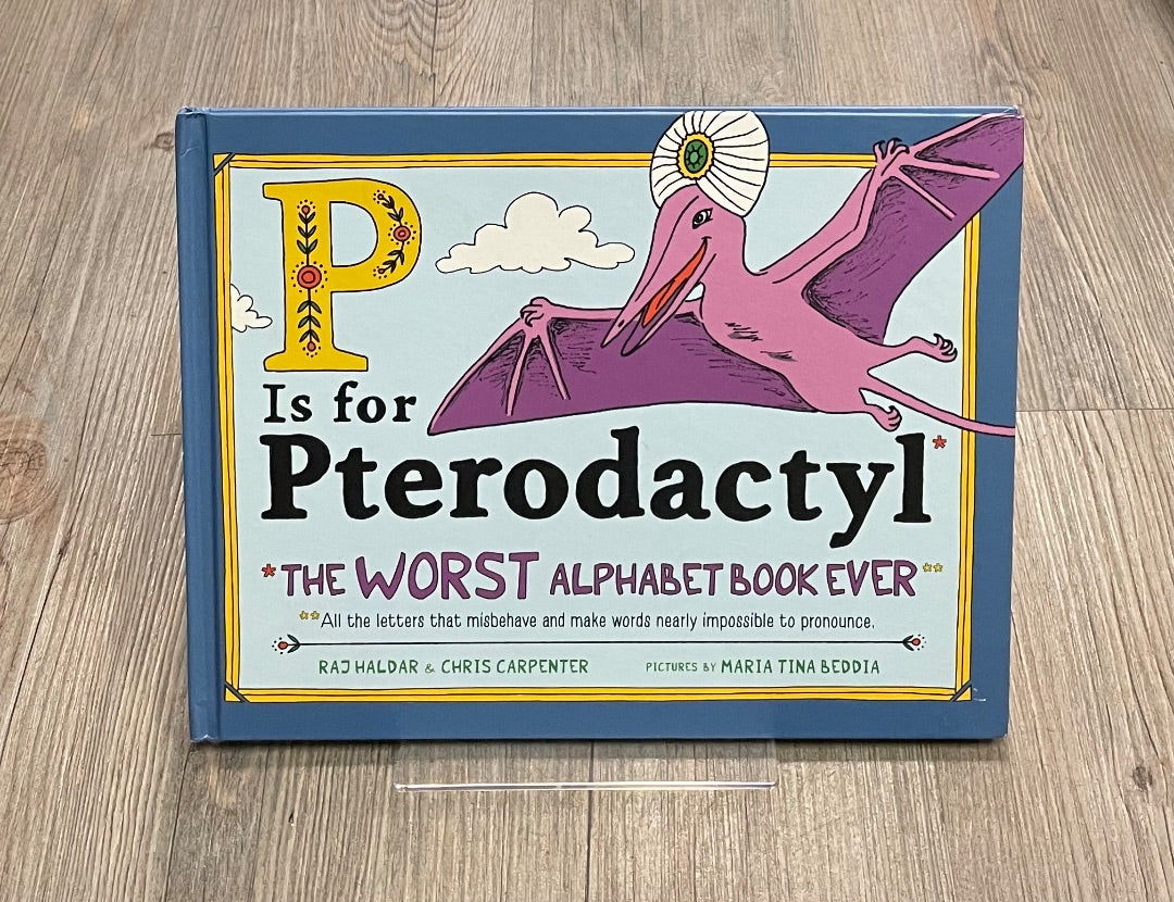 Multi Colour P Is For Pterodactyl, Hardcover