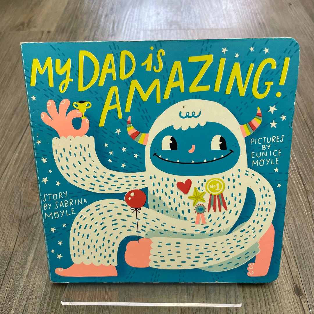 Blue My Dad is Amazing!, Boardbook