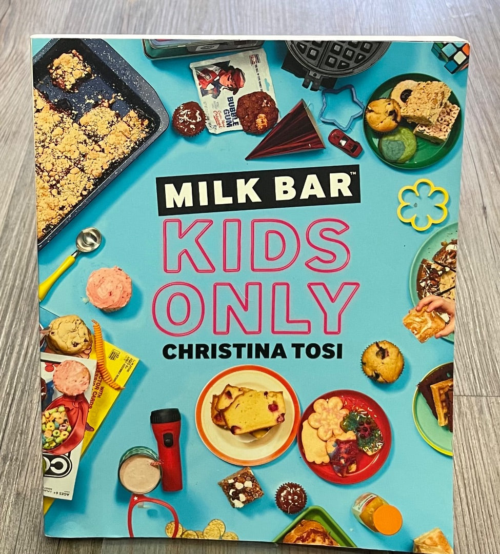 Milk Bar Kids Only Cooking With kids Paperback
