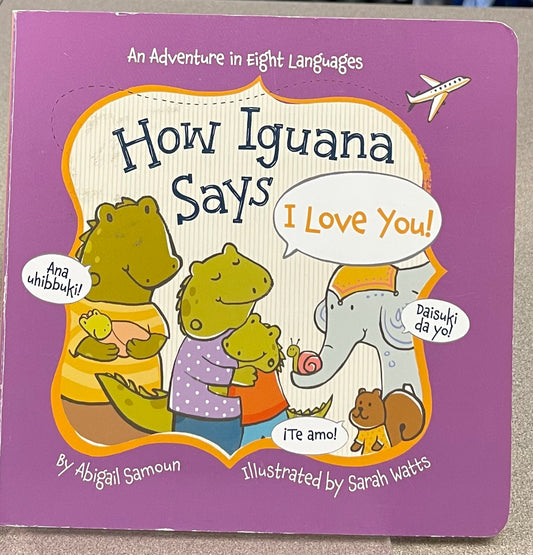 Purple  How Iguana Says I Love U, Boardbook