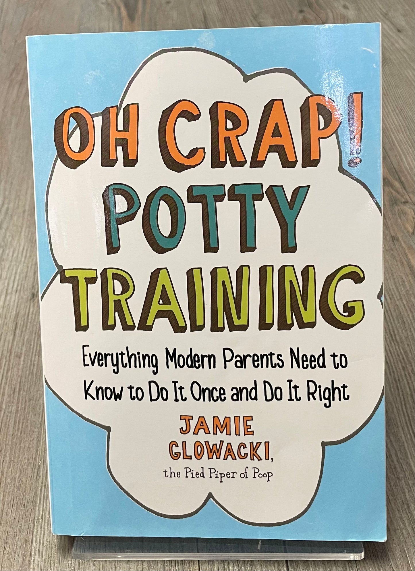 Multi  Oh Crap ! Potty Training, Paperback