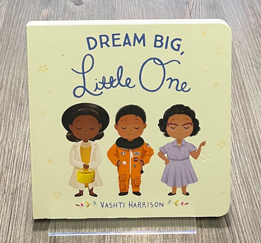 Multi Colour  Dream Big Little Ones, Boardbook