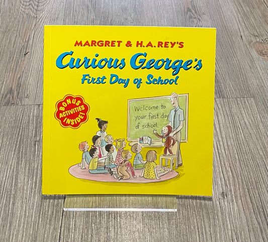 Yellow Curious George First Day of School, Paperback