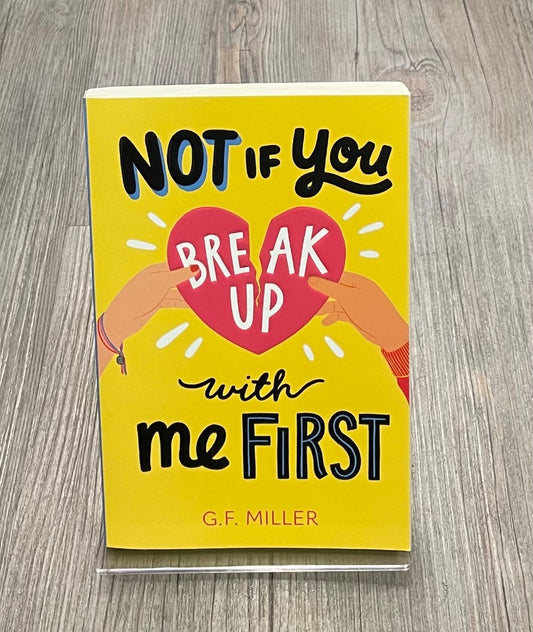 Yellow  Not If You Break UP With Me First, Paperback