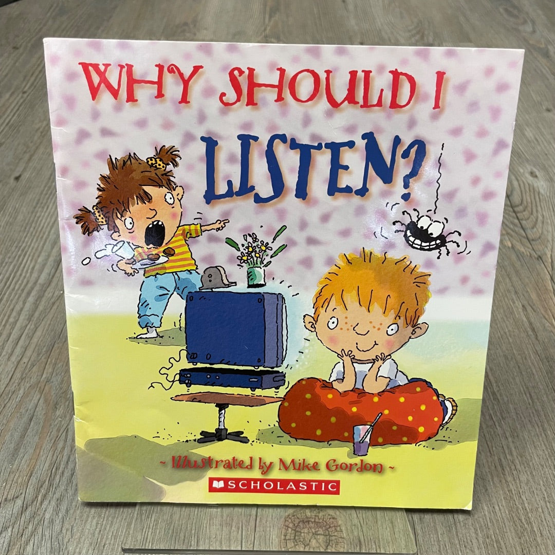 Multi Colour Scholastic Why Should I Listen?, Paperback