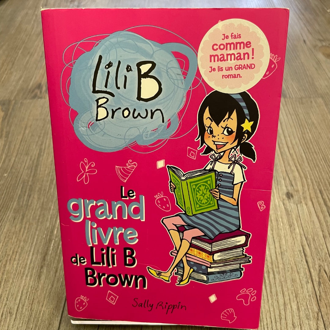 Pink  Lili B Brown Le grand Livre De Lili B Brown, Paperback