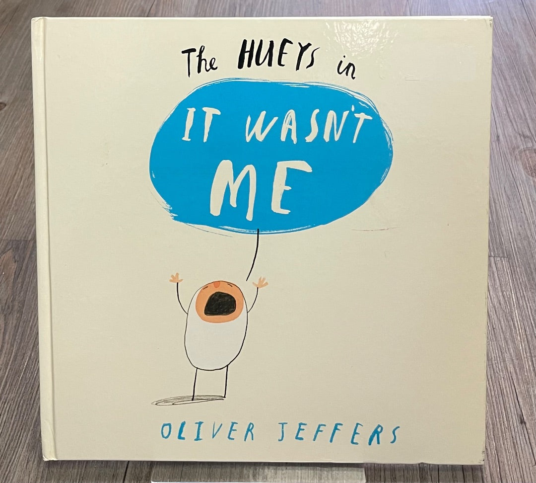 White Oliver Jeffers The Hueys In It Wasn't Me, Hardcover