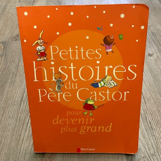 Orange  Petites Histoires du Pere Castor, Paperback