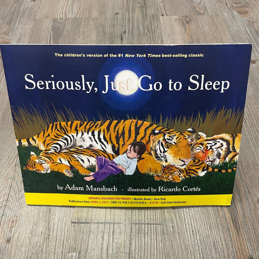 Multi Colour  Seriously Just Go To Sleep, Paperback