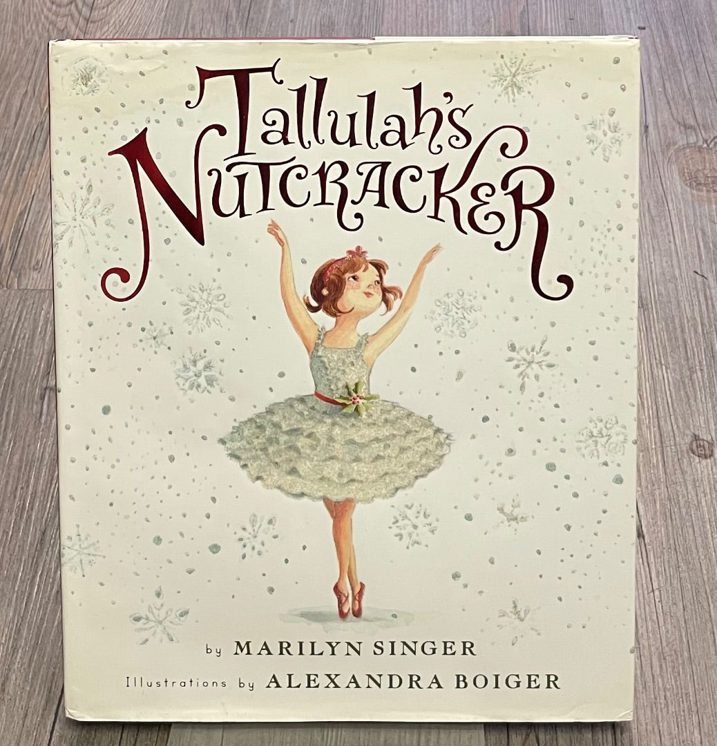White  Tallulahs Nutcracker, Hardcover
