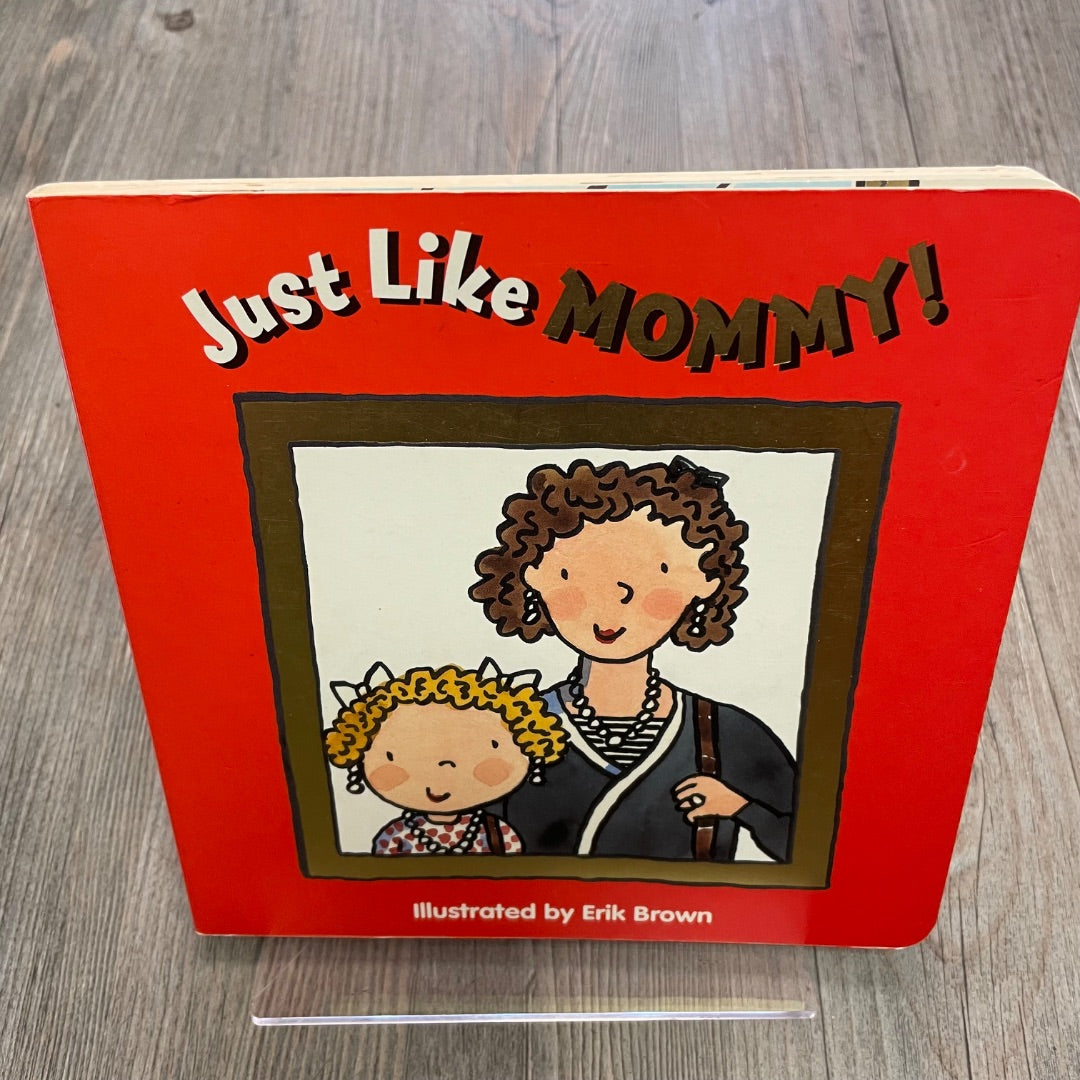 Red  Just Like Mommy!, Boardbook
