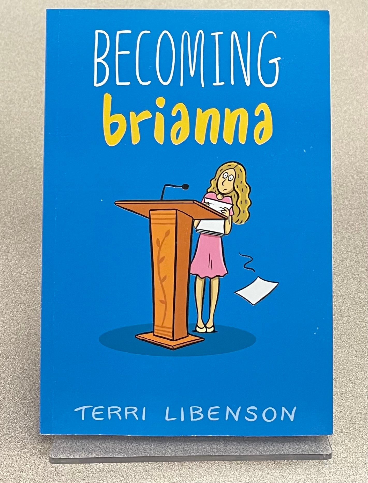Blue  Becoming Brianna, Paperback
