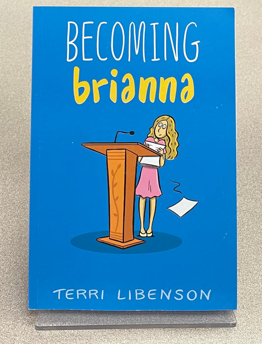 Blue  Becoming Brianna, Paperback