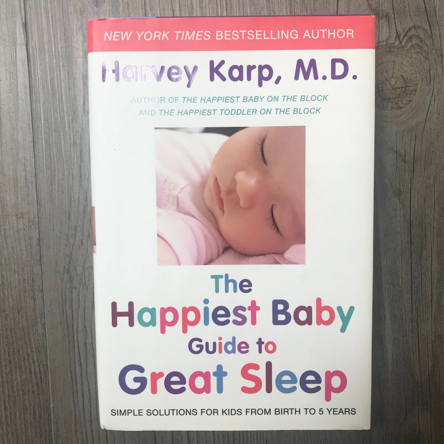 Multi  The Happiest Baby Guide, Hardcover
